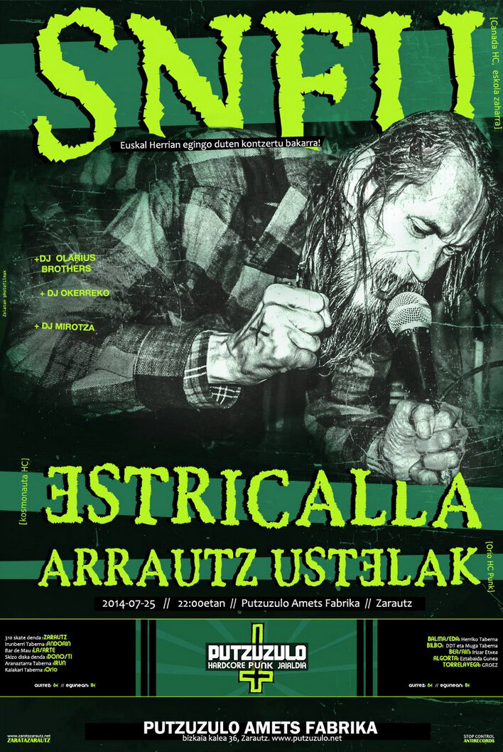 JUL. 25, SNFU, ESTRICALLA, ARRAUTZ USTELAK